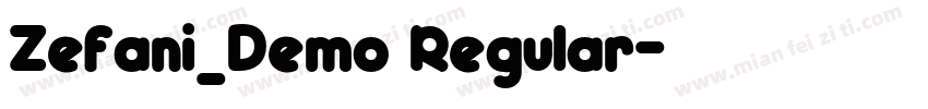 Zefani_Demo Regular字体转换